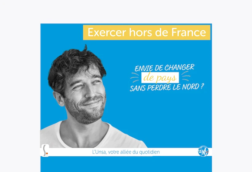 Visuel Campagne Exercer hors de France_Envie de changer de pays sans perdre le Nord ?
