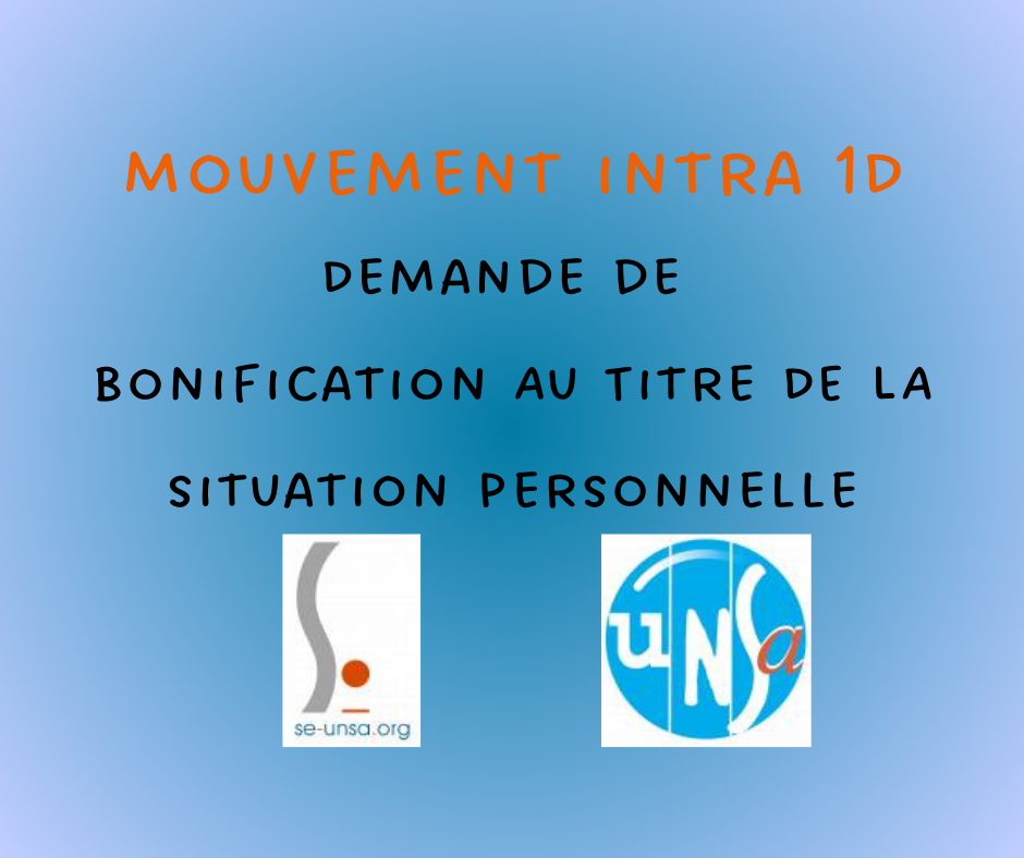 [1D] Mouvement intra : demande de bonification au titre de la situation personnelle