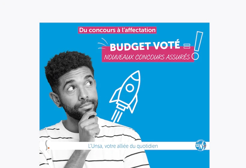 visuel indiquant "Du concours à l'affectation", et "Budget voté, nouveaux concours assurés". Un homme et une fusée dessiné
