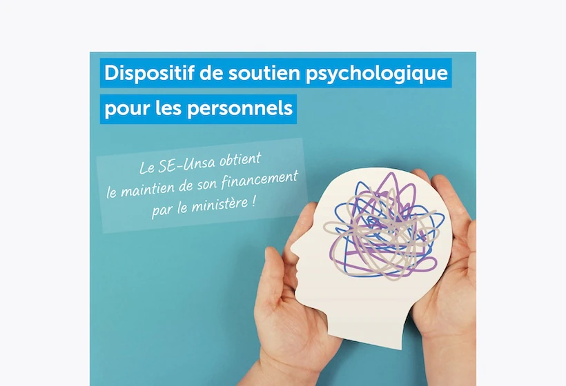 un visuel indiquant :" Dispositif de soutien psychologique pour les personnels : le SE-Unsa obtient son financement par le ministère !"
